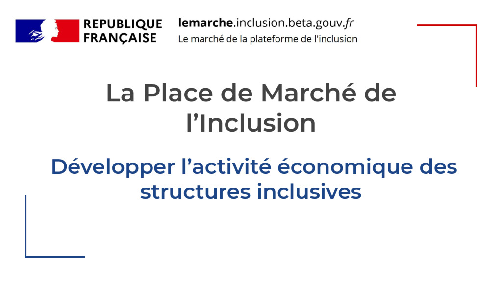 thumbnail of 2020.08 – La Place de marché de l’inclusion – Récapitulatif à destination des structures inclusives (1)